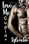 Love Me, Cupid