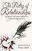 The Poetry of Relationships: Self Mastery and the Art of Romance, Companionship, and Love