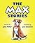 The Max Stories