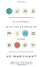 Cure: A Journey Into the Science of Mind Over Body