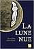 La Lune nue
