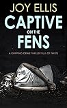 Book cover for Captive on the Fens (DI Nikki Galena, #6)