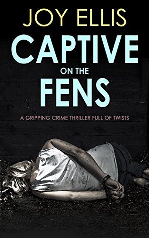 Captive on the Fens (DI Nikki Galena, #6)