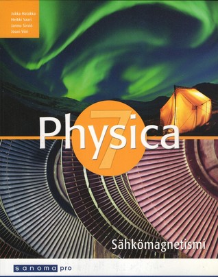 Physica 7 Sähkömagnetismi (Physica, #7)