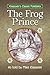 The Frog Prince: The Brothers Grimm Story Told as a Novella (2) (Klaassen's Classic Folktales)