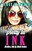 Pretty in Ink (Bodies, Ink & Steel, #2)