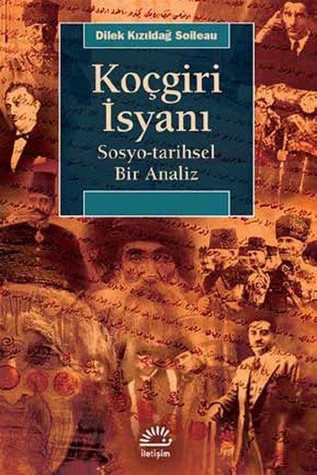 Koçgiri İsyanı:  Sosyo-tarihsel Bir Analiz (Paperback)