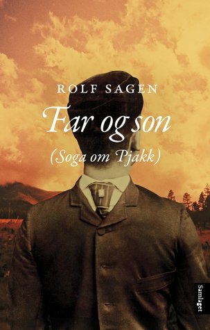 Far og son: (soga om Pjakk)