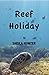 Reef Holiday: Adventures on a Great Barrier Reef holiday
