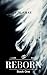 Reborn (Reborn Trilogy #1)