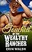Romance: Touched By The Wealthy Rancher