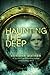 Haunting the Deep by Adriana Mather