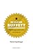 De kleine Buffett: zijn beleggingsfilosofie samengevat (Kleine boekjes - grote inzichten) (Dutch Edition)