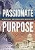 Passionate Purpose: A Global Goverance Journey