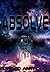 Absolve (Lost Fagare Ship Book 2)