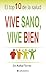 VIVE SANO, VIVE BIEN: EL TO...