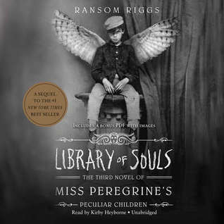 Library of Souls (Miss Peregrine's Peculiar Children, #3)
