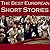 The Best European Short Stories