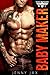 Baby Maker (Desert Marauders MC Book 1)