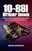 10-88! OFFICER DOWN: The story of an officer involved shooting, politics, and his survival of Post-Traumatic Stress Disorder