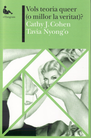 Vols teoria queer (o millor la veritat)?