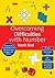 Overcoming Difficulties with Number: Supporting Dyscalculia and Students who Struggle with Maths