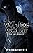 White Collar: The Art Robbery (White Collar Series Book 1)