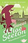 Sweet Miss Seeton by Hamilton Crane