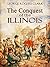 The Conquest of the Illinois