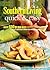 Southern Living Quick & Easy: Over 600 Of Our Best Fast & Delicious Dishes For Everyday Suppers