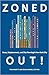 Zoned Out! Race, Displacement, and City Planning in New York City