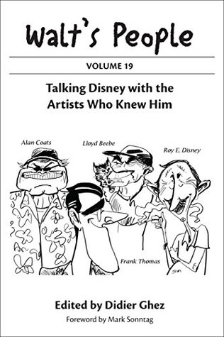 Walt's People, Volume 19: Talking Disney with the Artists Who Knew Him (Kindle Edition)