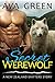 Secret Werewolf: A New Zealand Shifters Story