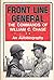 Front Line General: The Com...