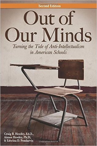 Out of Our Minds: Turning the Tide of Anti-Intellectualism in American Schools (Paperback)