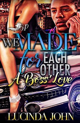 We Made for Each Other : A Boss' Love (Kindle Edition)