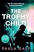 The Trophy Child