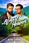 Almost Heaven by Ruthie Luhnow