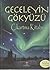 Geceleyin Gökyüzü by Sarah Khan