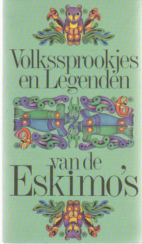 Volkssprookjes en legenden van de Eskimo's