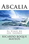 Abcalia: El Viaje...
