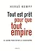 Tout est prêt pour que tout empire. 12 leçons pour éviter la ... by Hervé Kempf