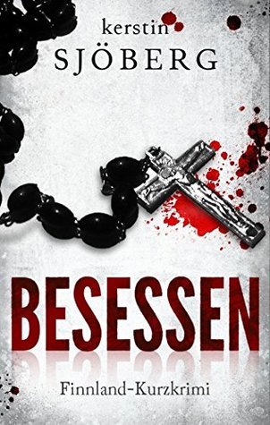 Besessen (Mord in Helsinki #2)