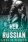 Her Relentless Russian (Karev Brothers, #3)