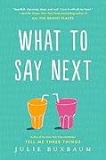 What to Say Next