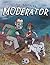 Moderator