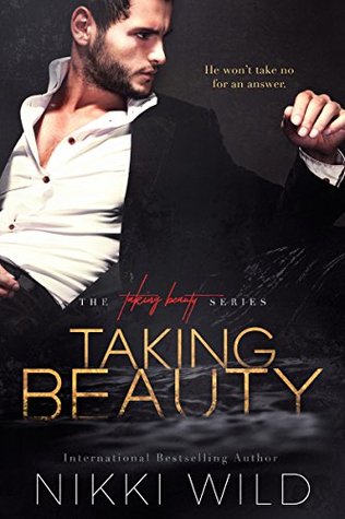 Taking Beauty (Taking Beauty #1)
