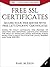 FREE SSL CERTIFICATES: Secure your Web server with free Let's Encrypt Certificates Guide to fully automate the process of creating and renewing certificates. (CTS SOLUTIONS IT-PRO E-Books Book 4)