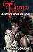 Tainted Tears (Tattoos with a Bite, #2)