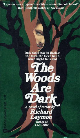 The Woods Are Dark